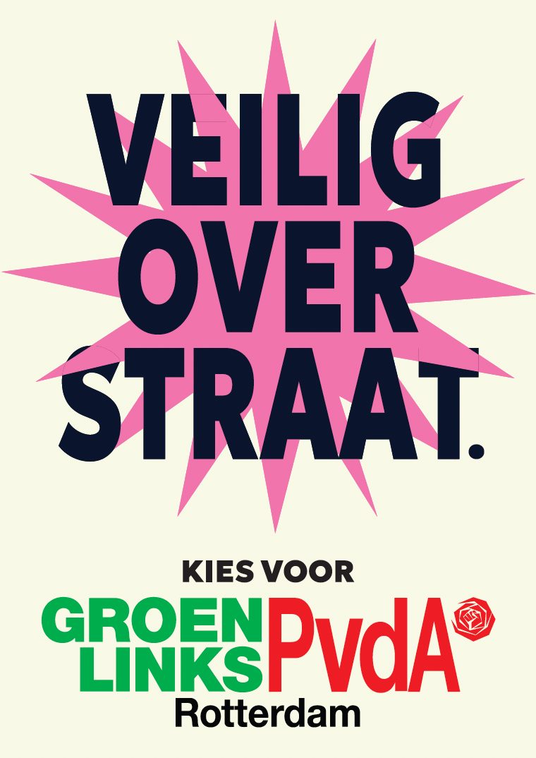 Poster Veilig over straat voor GroenLinks-PvdA Rotterdam